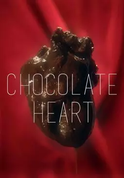 Chocolate Heart - постер