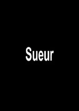 Sueur - постер