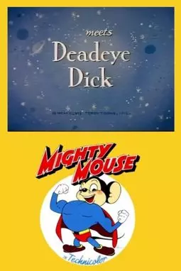 Mighty Mouse Meets Deadeye Dick - постер
