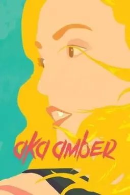 AKA Amber - постер