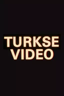 Turkse Video - постер