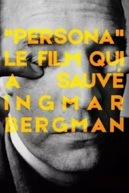 Персона – фильм, который спас Ингмара Бергмана - постер