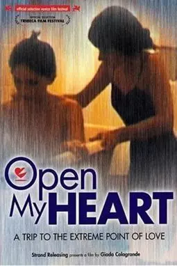 Открой мое сердце - постер