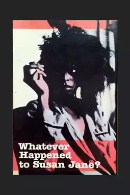 Whatever Happened to Susan Jane? - постер