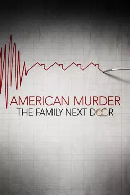 Американское убийство: Семья по соседству - постер