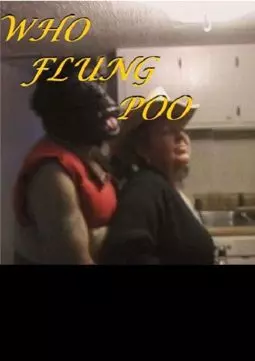 Who Flung Poo? - постер