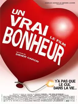 Un vrai bonheur, le film - постер