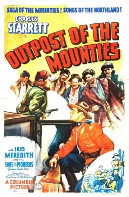 Outpost of the Mounties - постер