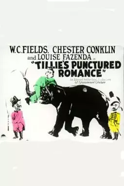 Tillie's Punctured Romance - постер