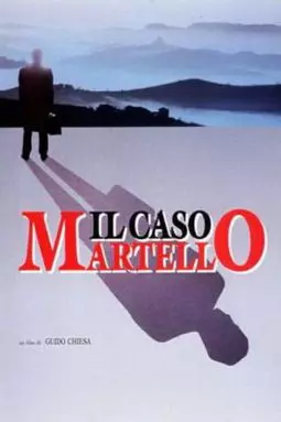 Il caso Martello - постер