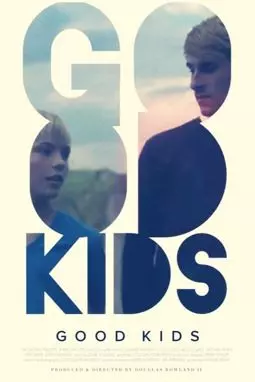 Good Kids - постер