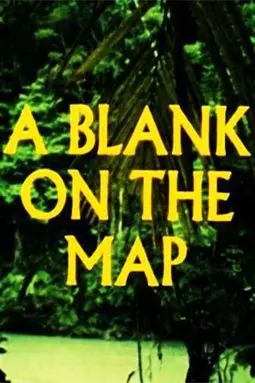 A Blank on the Map - постер