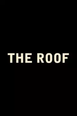 The Roof - постер
