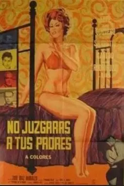 No juzgarás a tus padres - постер