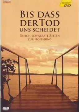 Bis dass der Tod uns scheidet - постер