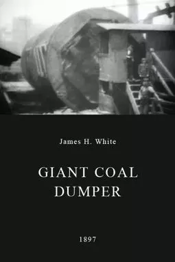 Giant Coal Dumper - постер