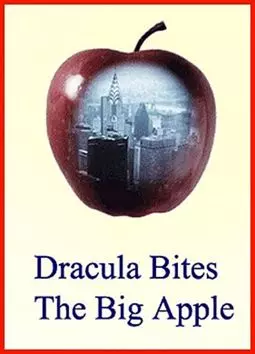 Dracula Bites the Big Apple - постер