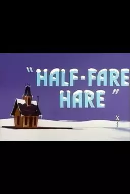 Half-Fare Hare - постер