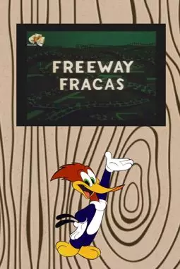 Freeway Fracas - постер