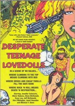 Desperate Teenage Lovedolls - постер