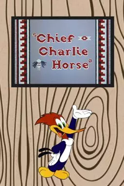 Chief Charlie Horse - постер