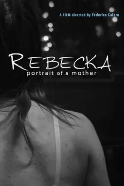 Rebecka, portrait of a mother - постер