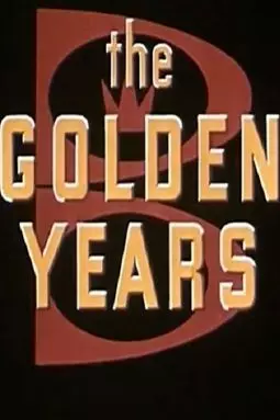 The Golden Years - постер