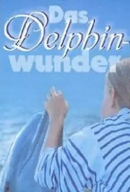 Das Delphinwunder - постер