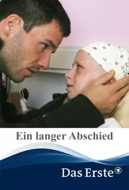 Ein langer Abschied - постер