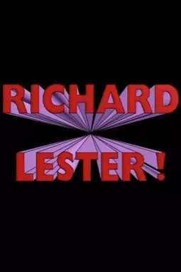 Richard Lester! - постер