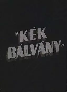 A kék bálvány - постер