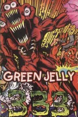 Green Jelly: 333 - постер