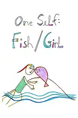 One Self: Fish/Girl - постер