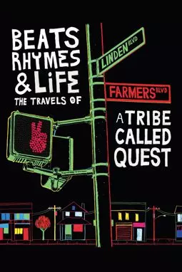 Биты, рифмы и жизнь: Путешествия группы A Tribe Called Quest - постер