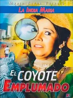 El coyote emplumado - постер