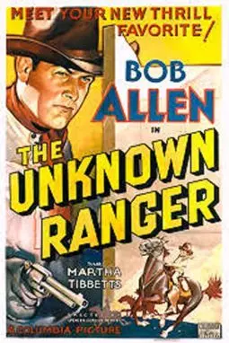 The Unknown Ranger - постер