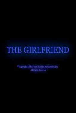 The Girlfriend - постер