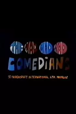 The Mad, Mad, Mad Comedians - постер