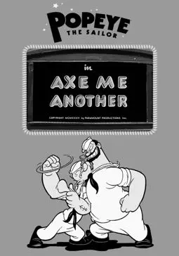 Axe Me Another - постер