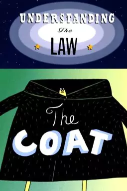 Understanding the Law: The Coat - постер