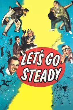 Let's Go Steady - постер