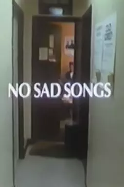 No Sad Songs - постер
