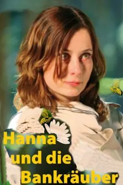 Hanna und die Bankräuber - постер