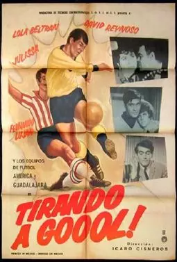 Tirando a gol - постер