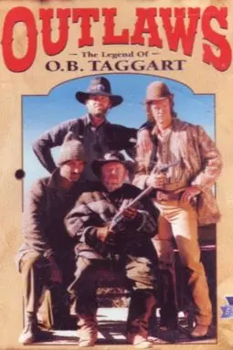 Outlaws: The Legend of O.B. Taggart - постер