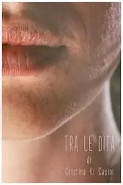 Tra le dita - постер