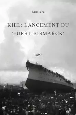 Kiel: lancement du "Fürst-Bismarck" - постер