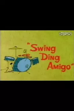 Swing Ding Amigo - постер
