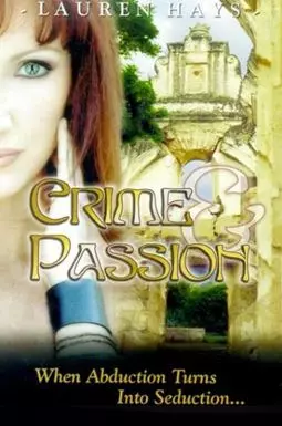 Crime & Passion - постер
