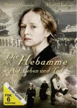 Die Hebamme - Auf Leben und Tod - постер